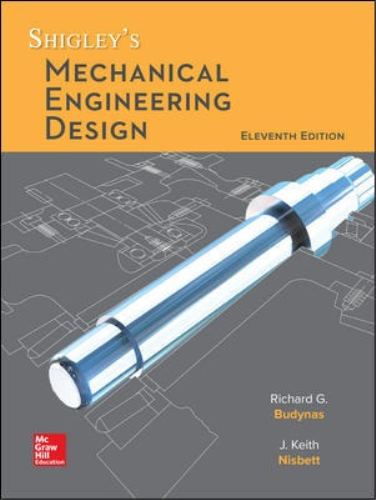 Shigley's Mechanical Engineering Design 11th Edition