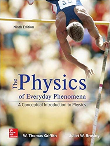 The Physics of Everyday Phenomena 9th Edition